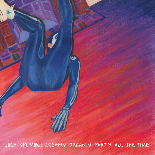 Joey Nebulous - Creamy Dreamy Party All The Time